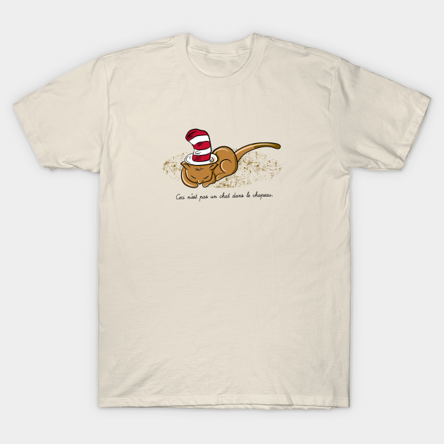 Not a cat in the hat Cat In The Hat TShirt TeePublic